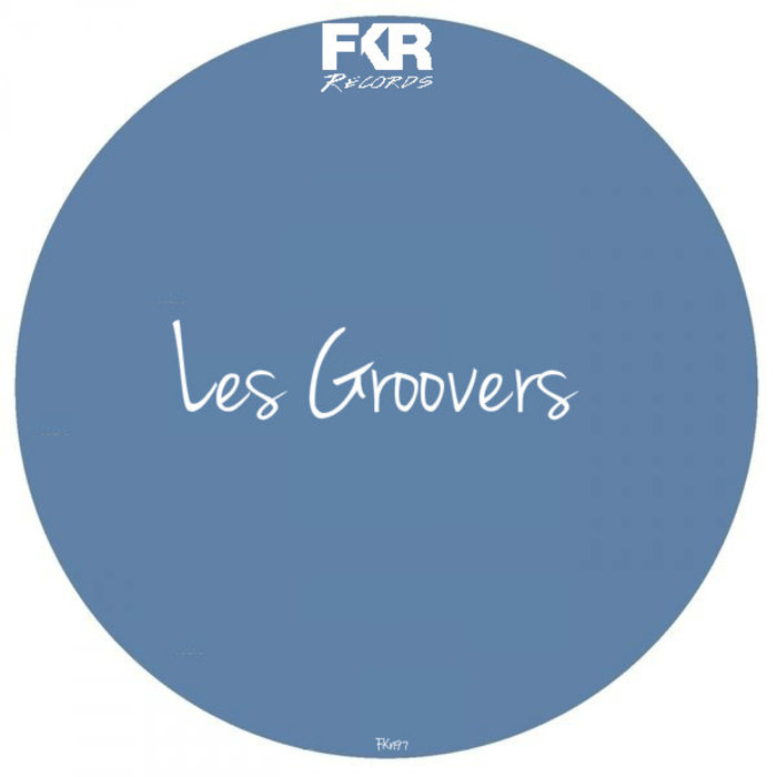 VA - Les Groovers / FKR