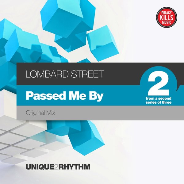 Lombard Street - Passed Me By / Unique 2 Rhythm