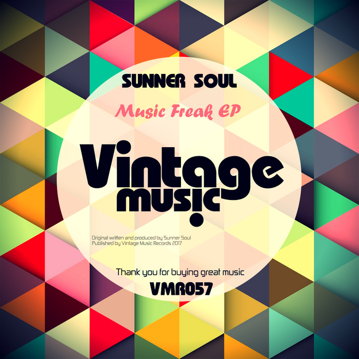 Sunner Soul - Music Freak EP / Vintage Music