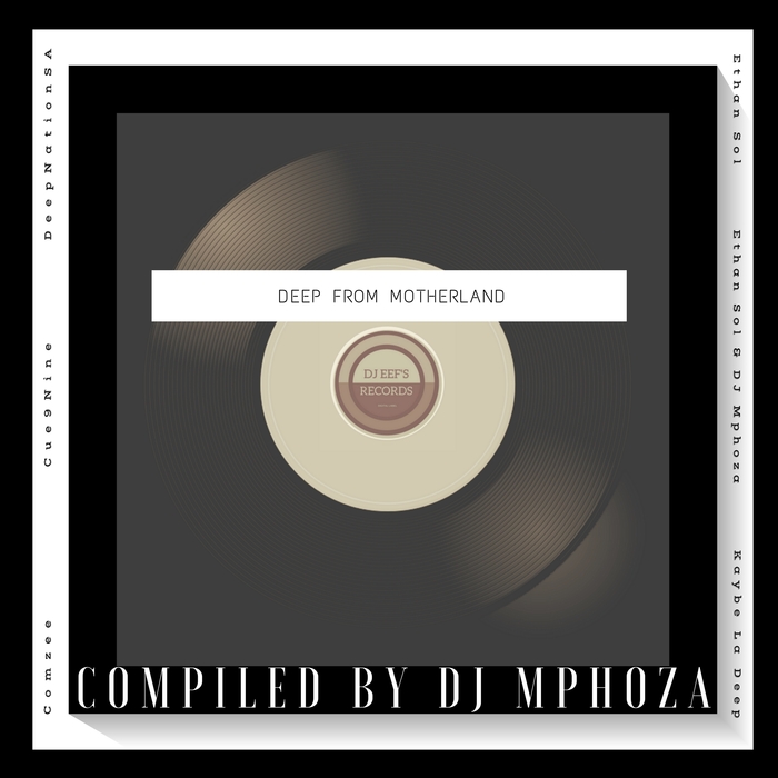 DJ Mphoza - Deep From Motherland / Dance All Day