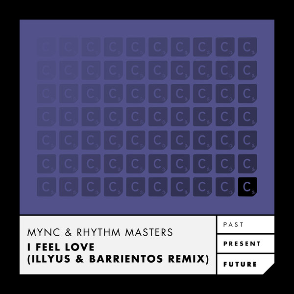 MYNC & Rhythm Masters ft Wynter Gordon - I Feel Love / CR2