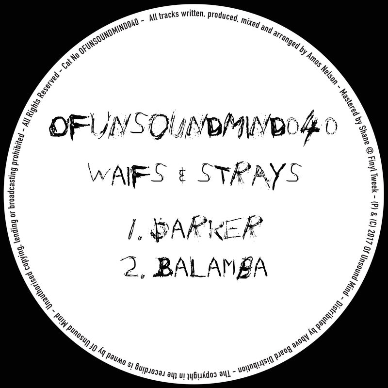 Waifs & Strays - OFUNSOUNDMIND040 / Of Unsound Mind
