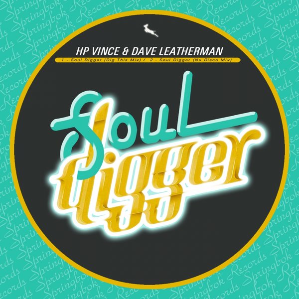 HP Vince & Dave Leatherman - Soul Digger / Springbok Records