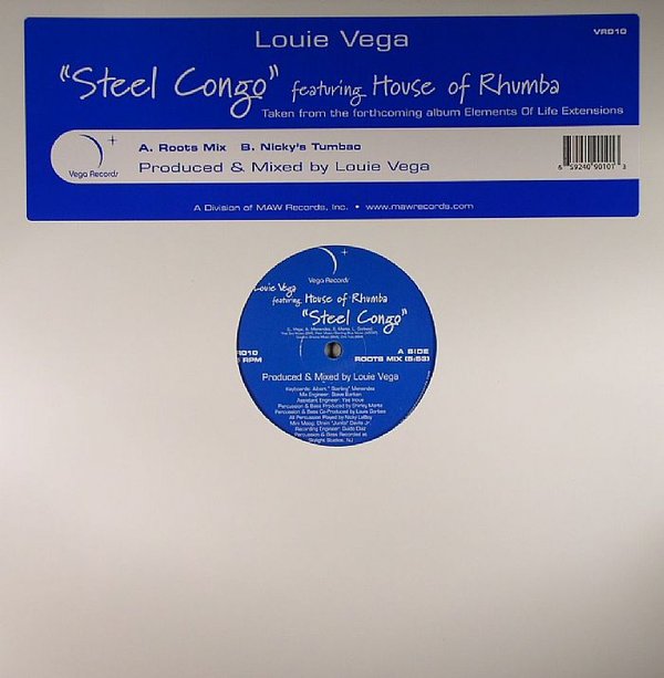 Louie Vega ft House Of Rhumba - Steel Congo / Vega Records