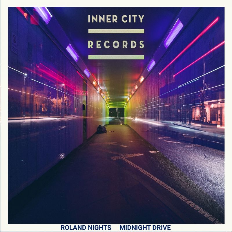 Roland Nights - Midnight Drive / Inner City Records