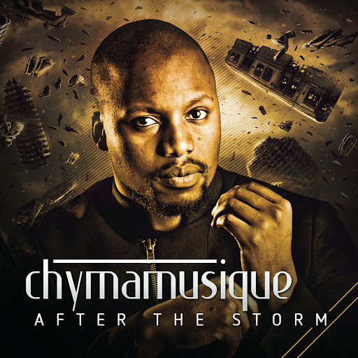 Chymamusique - After the Storm / Sound African Recordings