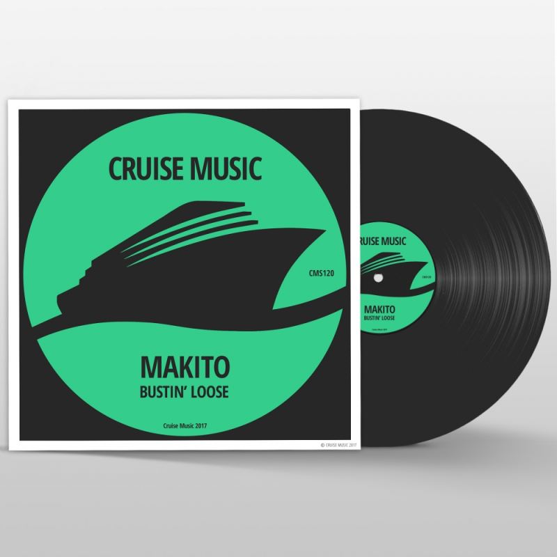 Makito - Bustin' Loose / Cruise Music