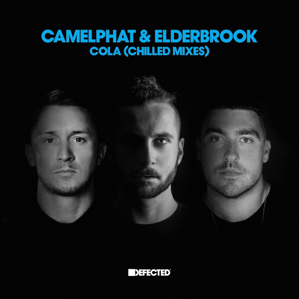 CamelPhat & Elderbrook - Cola (Chilled Mixes) / Defected