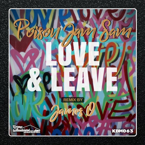 Poison Jam Sam - Love & Leave / Krome Boulevard Music