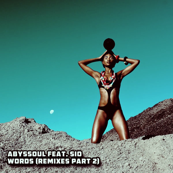 AbysSoul feat. Sio - Words (Remixes 2) / Open Bar Music