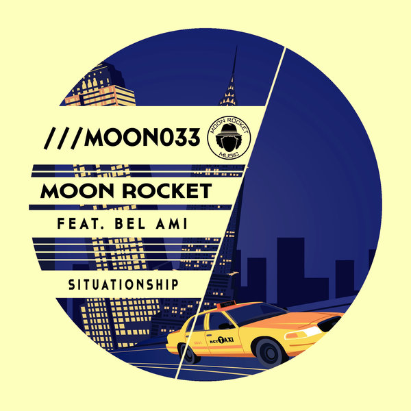 Moon Rocket Feat. Bel-Ami - Situationship / Moon Rocket Music