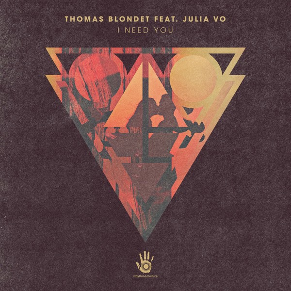 Thomas Blondet - I Need You / Rhythm & Culture Music
