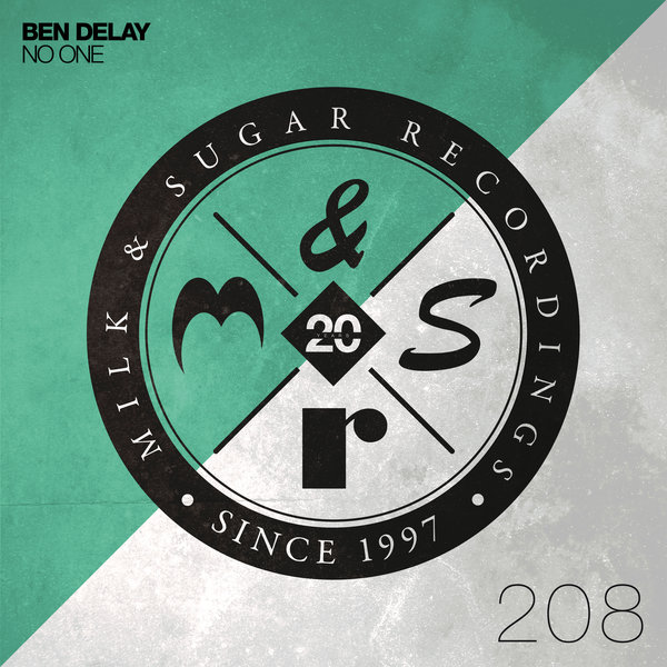 Ben Delay - No One / Milk & Sugar Recordings