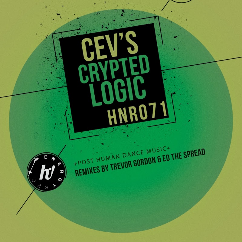 CEV's - Crypted Logic / Hi! Energy Records