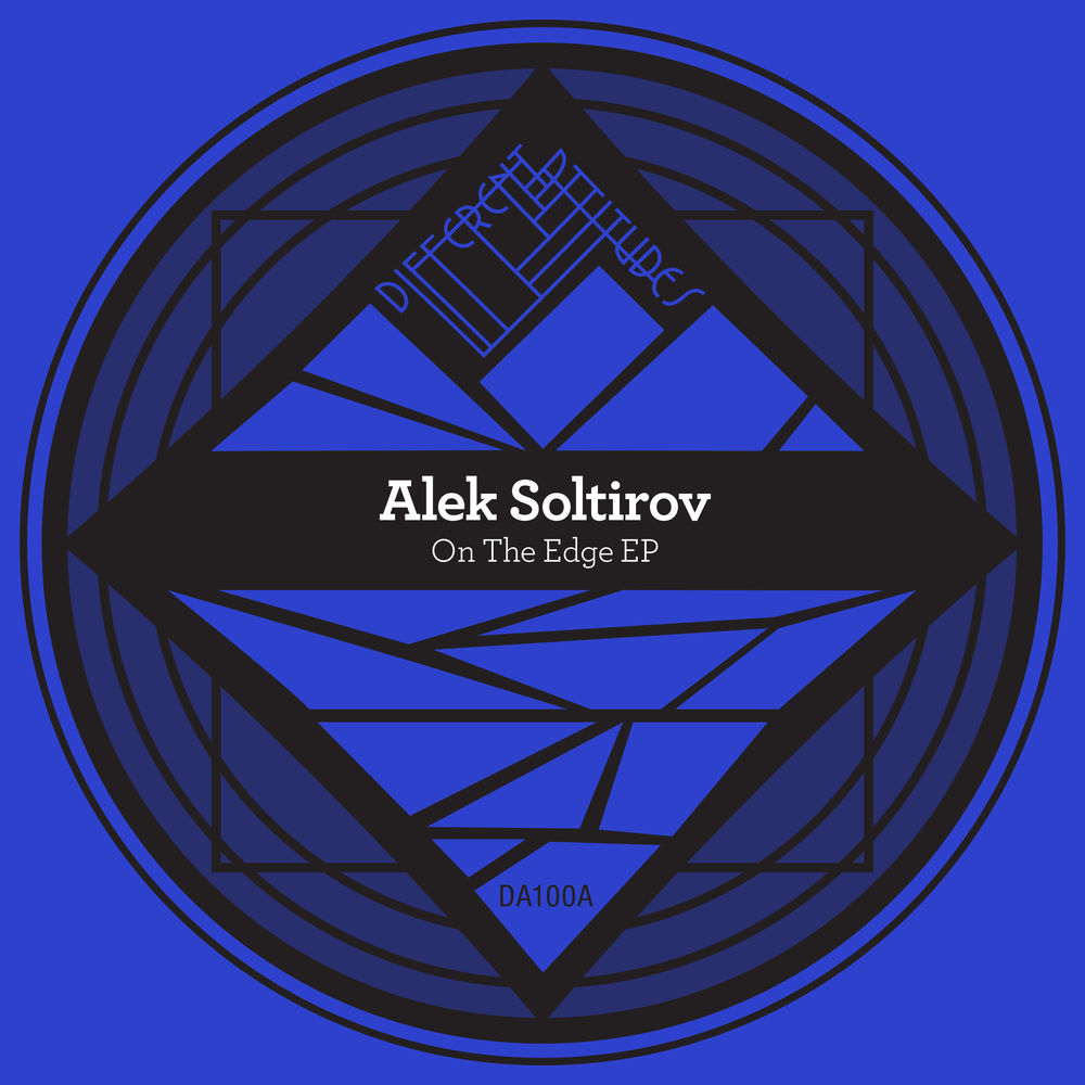 Alek Soltirov - On The Edge EP / Different Attitudes