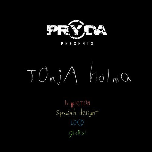 Tonja Holma - Tonja EP / Pryda Presents