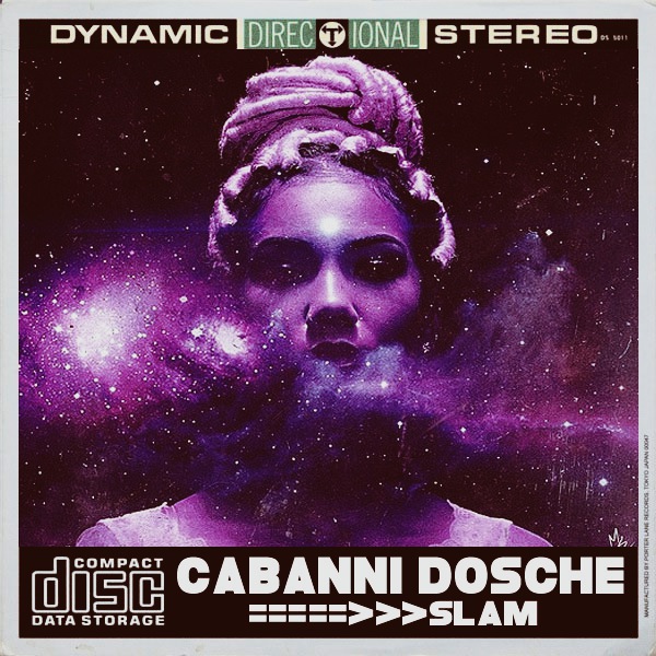 Cabanni Dosche - Slam / Open Bar Music