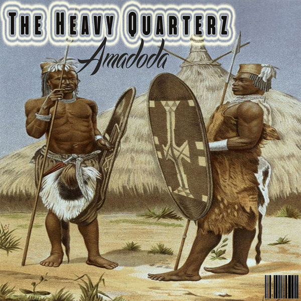The Heavy Quarterz - Amadoda / Sheer Sound (Africori)