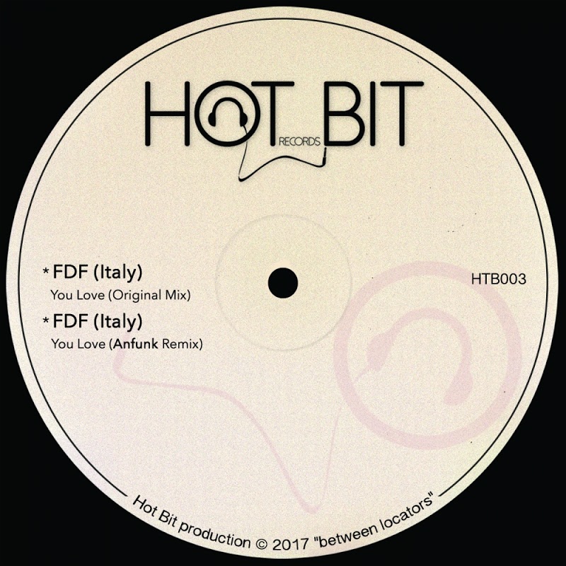 FDF - You Love / Hot Bit