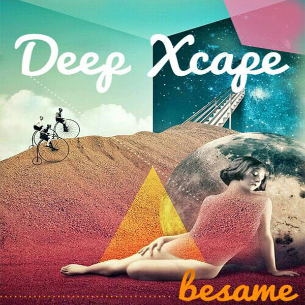 Deep Xcape - Besame / Sheer Sound (Africori)