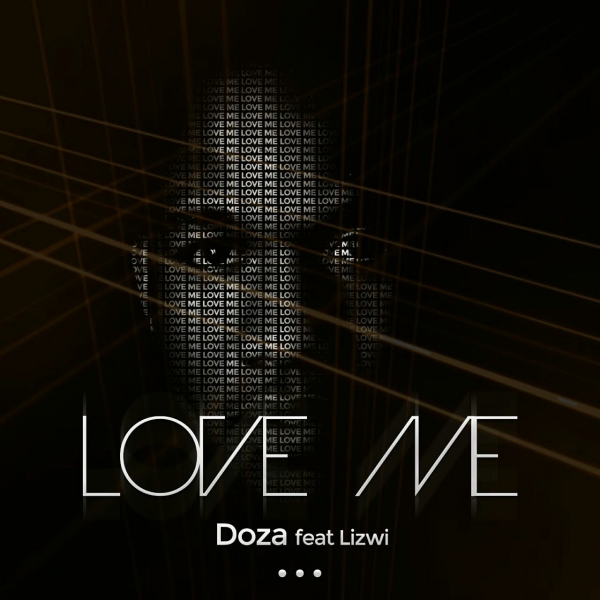 Doza feat. Lizwi - Love Me / Groove Code Records