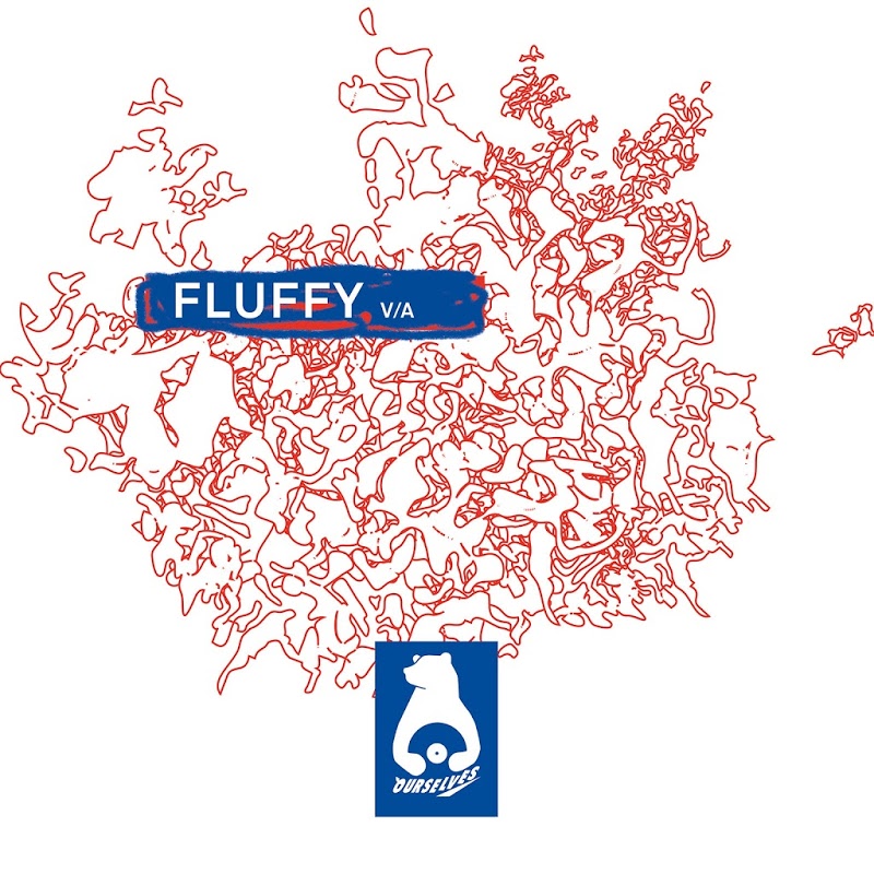 VA - Fluffy / Ourselves