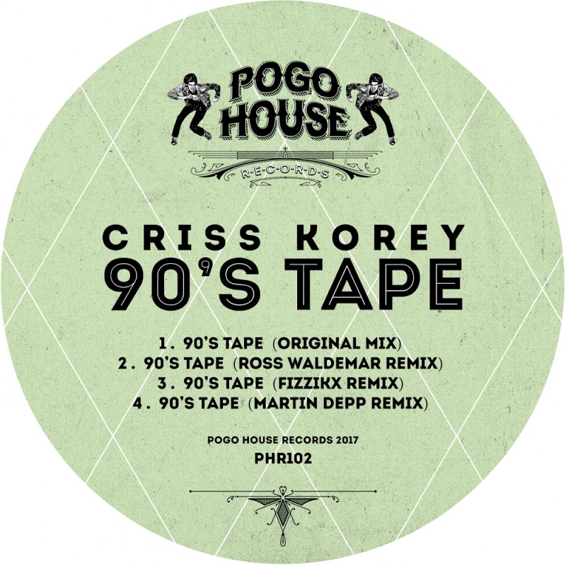 Criss Korey - 90's Tape / Pogo House Records