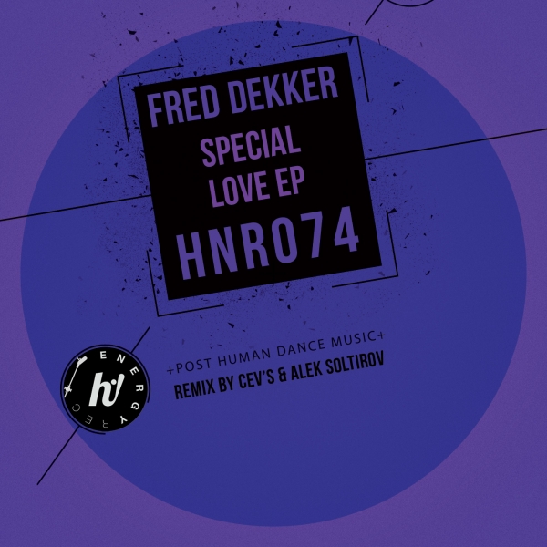 Fred Dekker - Special Love EP / Hi! Energy Records