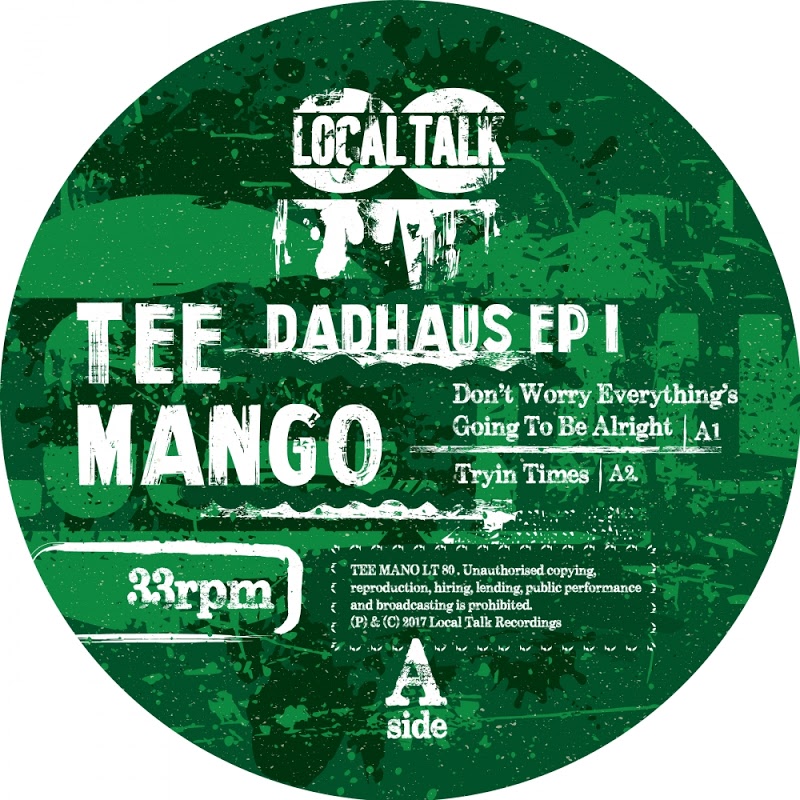 Tee Mango - Dadhouse EP 01 / Local Talk