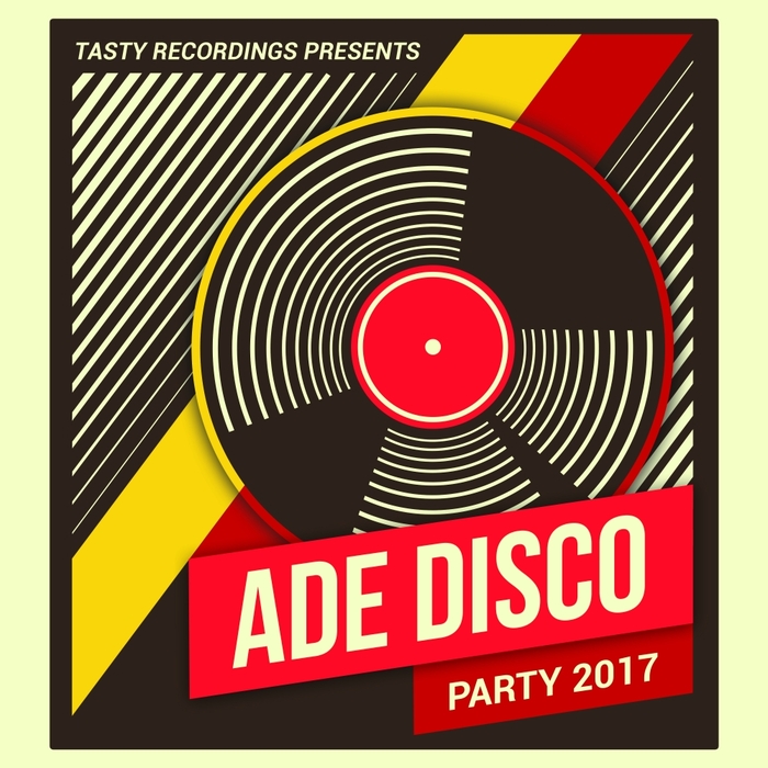 VA - ADE Disco Party 2017 / Tasty Recordings