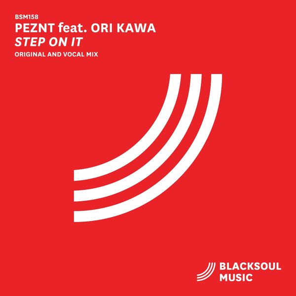 PEZNT - Step On It / Blacksoul Music