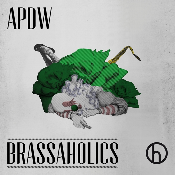 Analog People In A Digital World - Brassaholics (Deluxe Version) / Hysterical