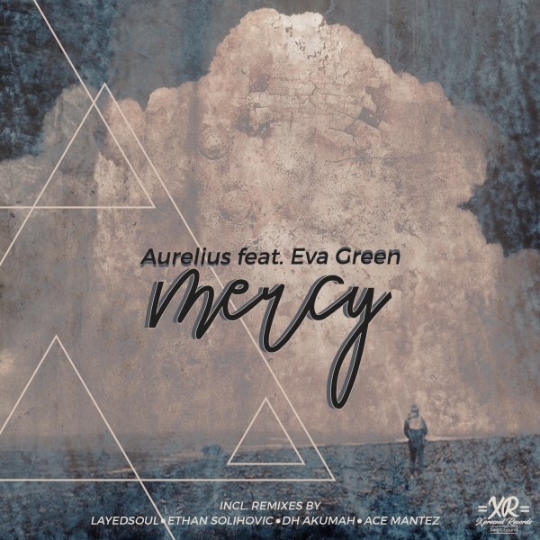Aurelius ft Eva Green - Mercy / Xpressed Records
