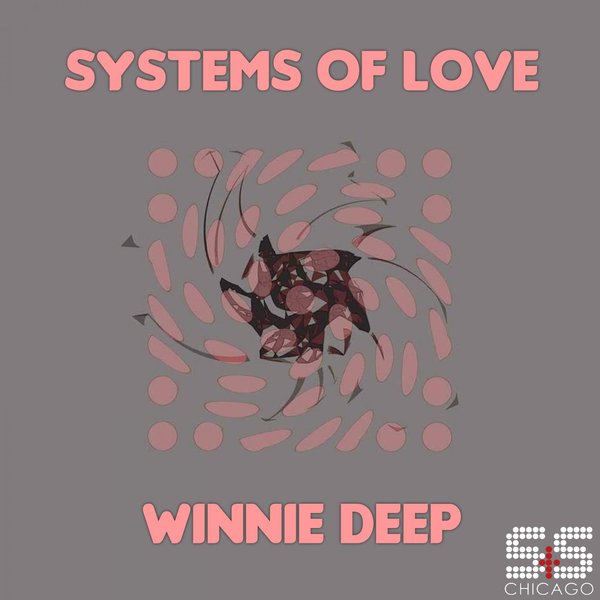 Winnie Deep - Systems Of Love / S & S Records