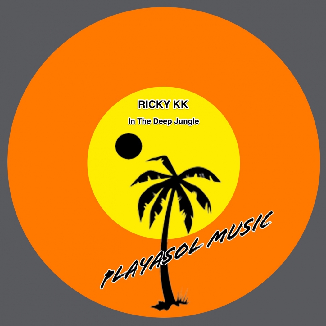 Ricky kk - In The Deep Jungle / PlayaSol Music