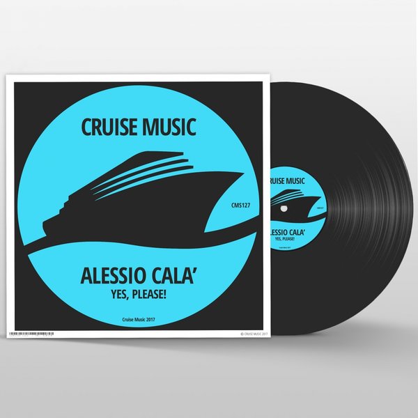 Alessio Cala' - Yes, Please! / Cruise Music