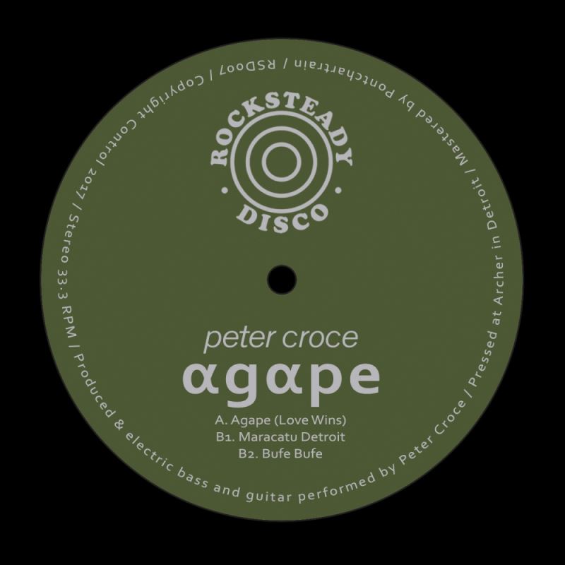 Peter Croce - Agape / Rocksteady Disco