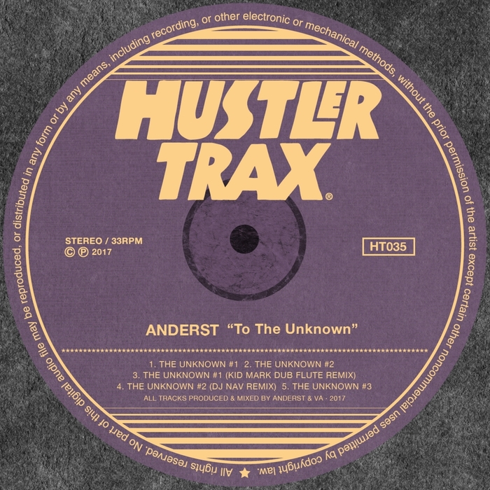 Anderst - To The Unknown / Hustler Trax