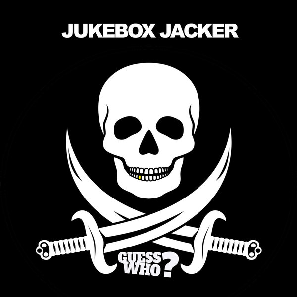 Jukebox Jacker - Who Loves You / Guess Who