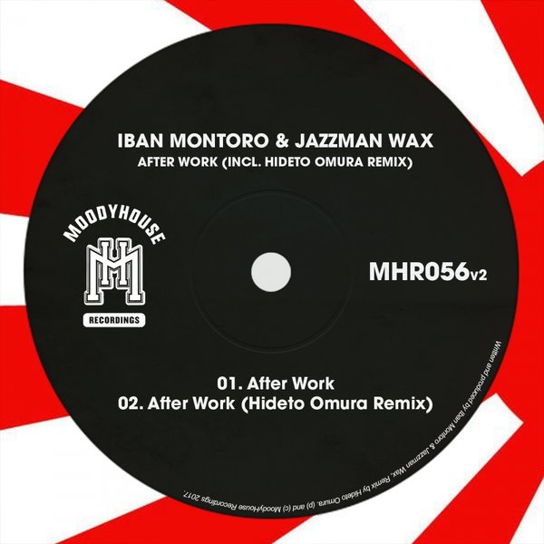 Iban Montoro & Jazzman Wax - After Work / MoodyHouse Recordings