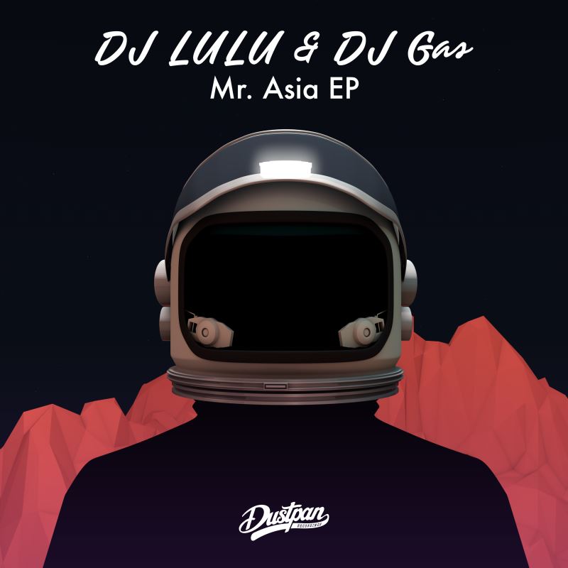 DJ Lulu & DJ Gas - Mr. Asia EP / Dustpan Recordings