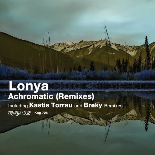Lonya - Achromatic (Remixes) / Nite Grooves