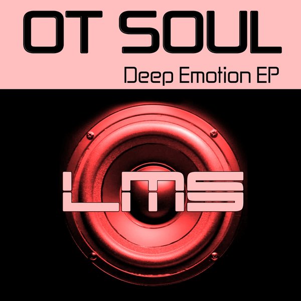 OT Soul - Deep Emotion EP / LadyMarySound International