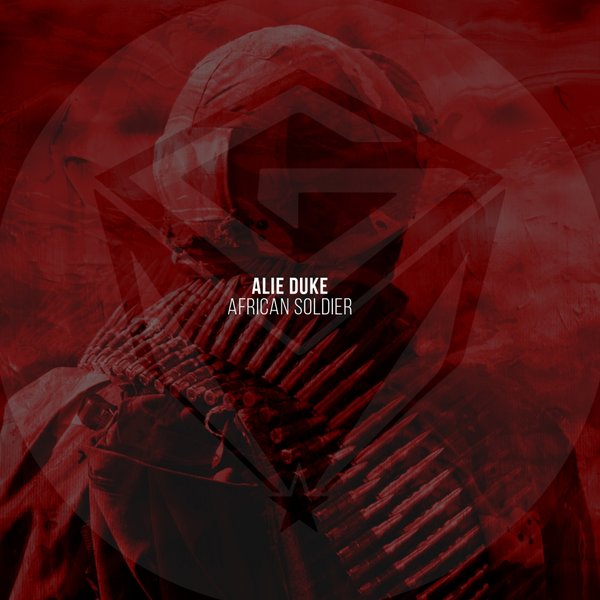 Alie Duke - African Soldier / Guettoz Muzik