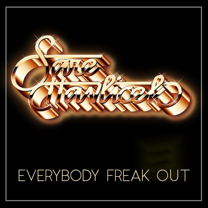 Sare Havlicek - Everybody Freak Out / Nang