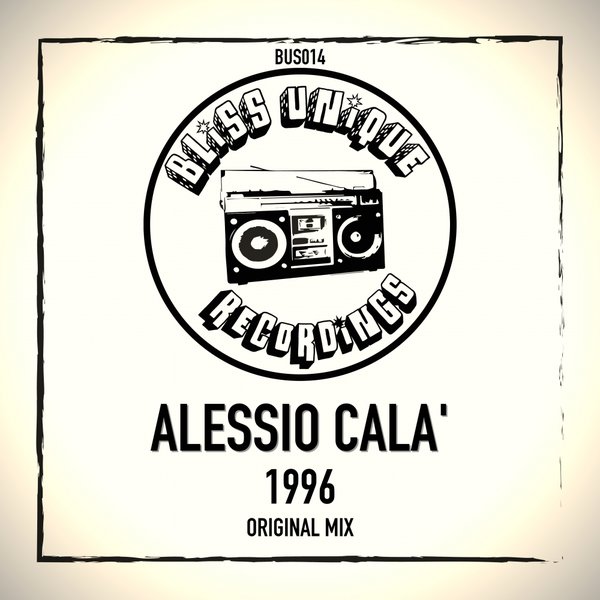 Alessio Cala' - 1996 / Bliss Unique Recordings