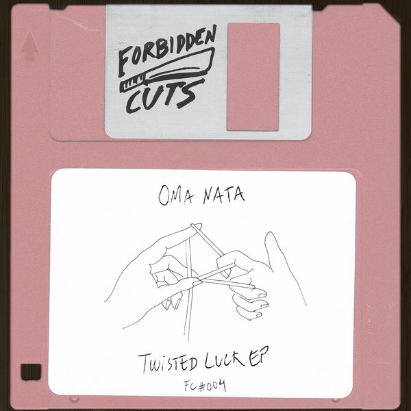 Oma Nata - Twisted Luck EP / Forbidden Cuts