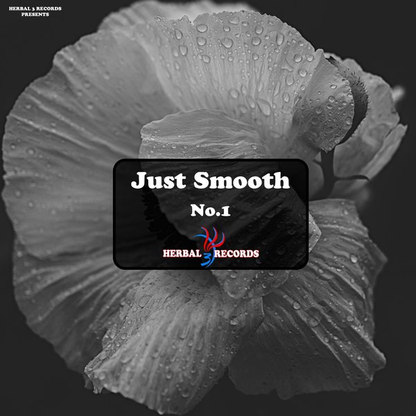 VA - Just Smooth No.1 / Herbal 3 Records