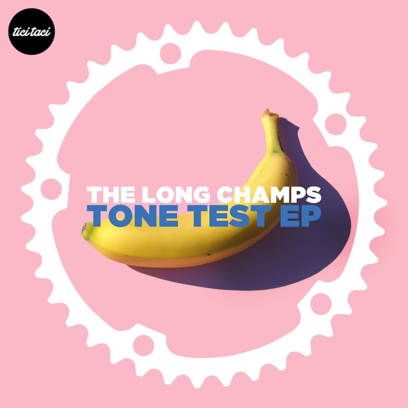 The Long Champs - Tone Test / tici taci