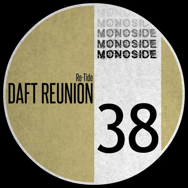 Re-Tide - Daft Reunion / MONOSIDE